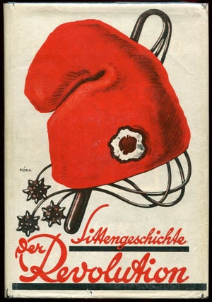 Item #4592 Sittengeschichte Der Revolution