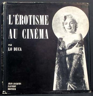 Item #4603 L'Erotisme Au Cinema. Lo Duca