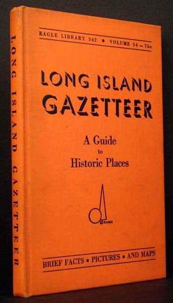 Item #4772 Long Island Gazetteer: A Guide to Historic Places.