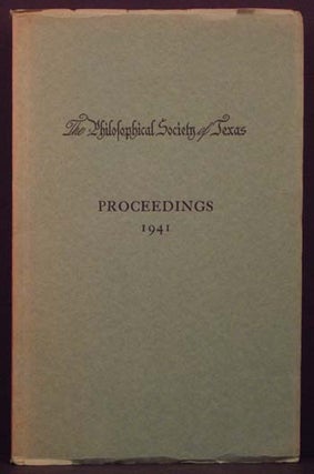 Item #4941 Proceedings of the Annual Meeting of the Philosophical Society of Texas-- Austin...