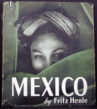 Item #4989 Mexico. Fritz Henle