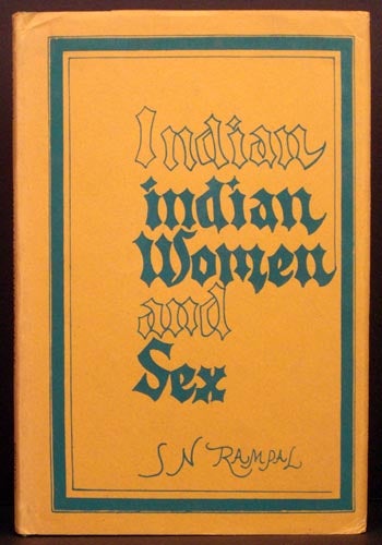 Item #5102 Indian Women and Sex. S N. Rampal.