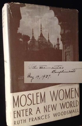 Item #5112 Moslem Women Enter a New World. Ruth Frances Woodsmall