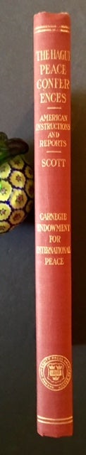 Item #5385 Instructions to the American Delegates to the Hague Peace Conferences and Their Official Reports. Ed James Brown Scott.