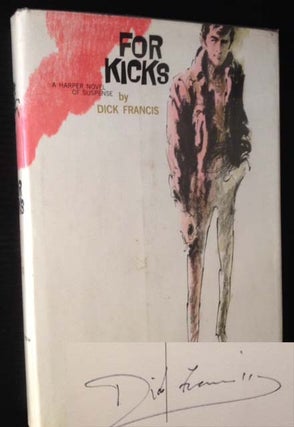 Item #5649 For Kicks. Dick Francis