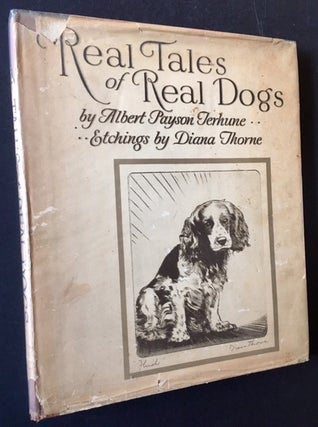 Item #6659 Real Tales of Real Dogs. Albert Payson Terhune