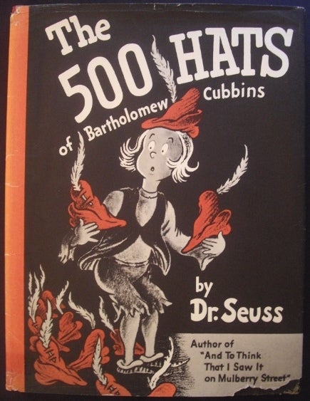 Item #7089 The 500 Hats of Bartholomew Cubbins. Dr. Seuss.