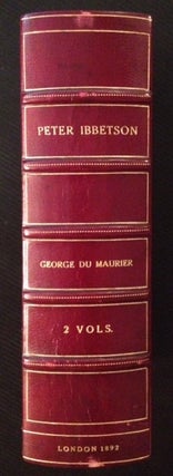 Item #7263 Peter Ibbetson (2 Vols.). Ed George Du Maurier