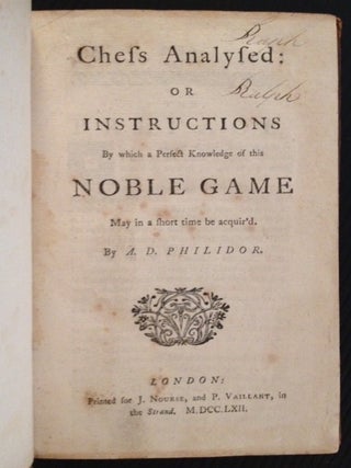 Item #7823 Chess Analysed: By Which a Perfect Knowledge of This Noble Game May in a Short Time Be...