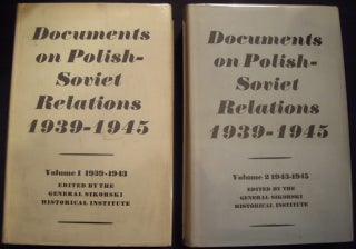 Item #7847 Documents on Polish-Soviet Relations 1939-1945 (2 Vols.). Ed General Sikorski...