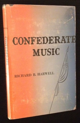 Item #799 Confederate Music. Richard B. Harwell