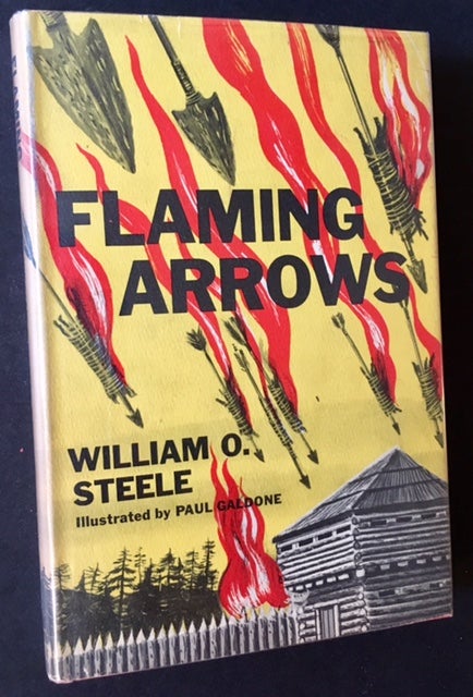 Item #8187 Flaming Arrows. William O. Steele.