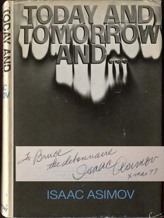 Item #8236 Today and Tomorrow And. Isaac Asimov, J O. Jeppson