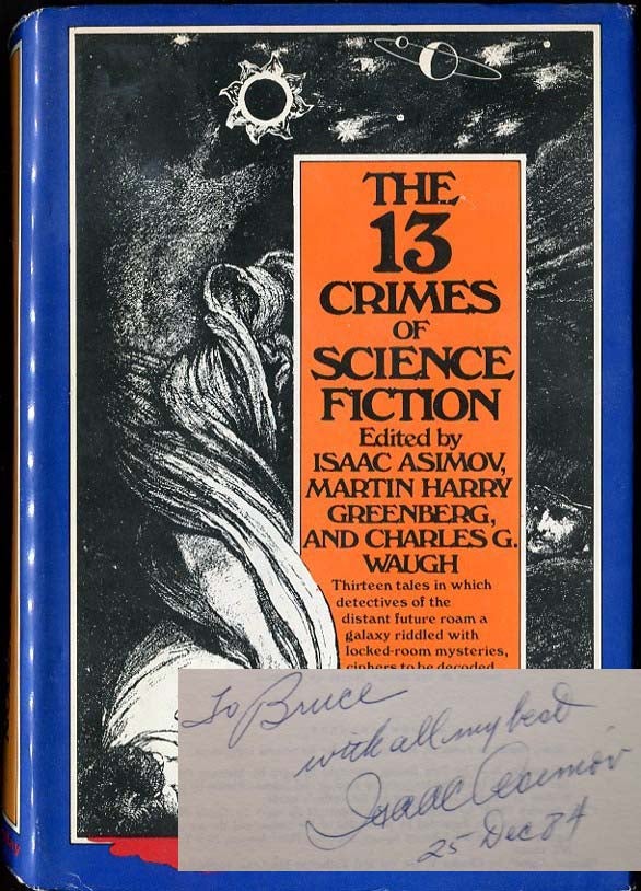 Item #8239 The 13 Crimes of Science Fiction. Ed Isaac Asimov.