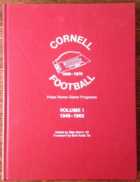 Item #8304 Cornell Football: From Home Game Programs (2 Vols.). Ed Ben Mintz '43.