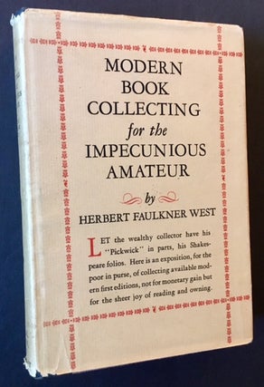 Item #8319 Modern Book Collecting for the Impecunious Amateur (Inscribed By Kenneth Roberts)....