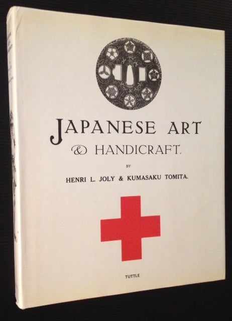 Item #8491 Japanese Art & Handicraft. Henry L. Joly, Kumasaku Tomita.