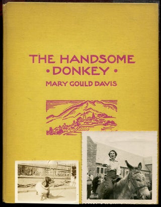 Item #8623 The Handsome Donkey. Mary Gould Davis