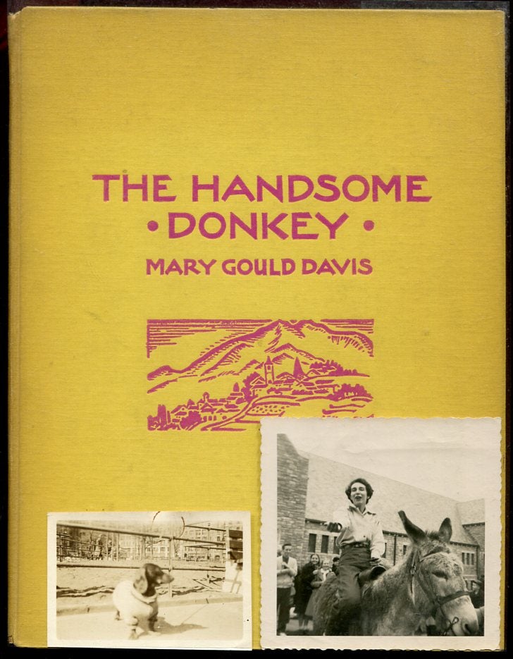 Item #8623 The Handsome Donkey. Mary Gould Davis.