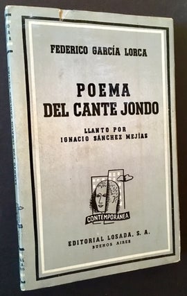 Item #8703 Poema Del Cante Jondo: Llanto Por Ignacio Sanchez Mejias. Federico Garcia Lorca