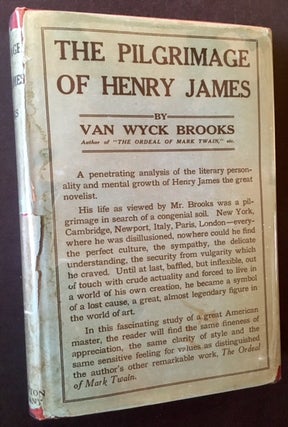 Item #8822 The Pilgrimage of Henry James. Ed Van Wyck Brooks