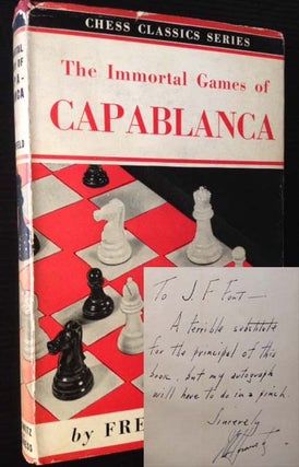 Item #8908 The Immortal Games of Capablanca. Fred Reinfeld