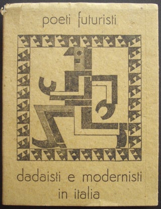 Item #9113 Poeti Futuristi Dadaisti e Modernisti in Italia. Glauco Viazzi, Vanni Scheiwiller