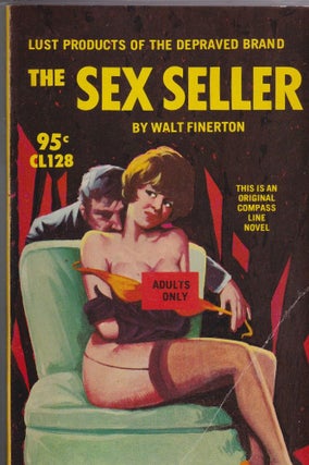 Item #9129 The Sex Seller. Walt Finerton