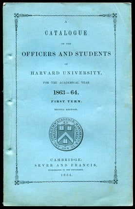 Item #9346 A Catalogue of the Officers and Students of Harvard University for the Academic Year...