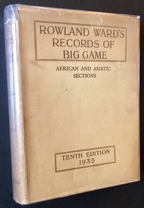 Item #9348 Rowland Ward's Records of Big Game: African and Asiatic Sections --Tenth Edition (in...