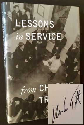 Item #9392 Lessons in Service from Charlie Trotter. Edmund Lawler