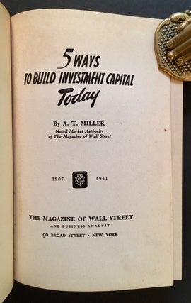 Item #9518 5 Ways to Build Investment Capital Today. A T. Miller