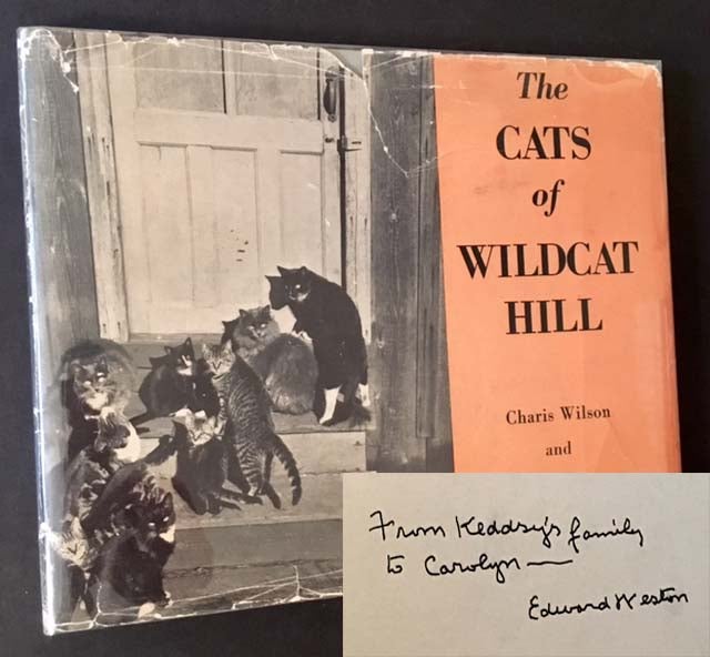 Item #9656 The Cats of Wildcat Hill. Edward Weston, Charis Wilson.