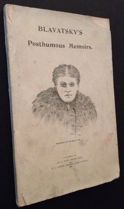 Item #9745 Posthumous Memoirs of Helena Petrovna Blavatsky